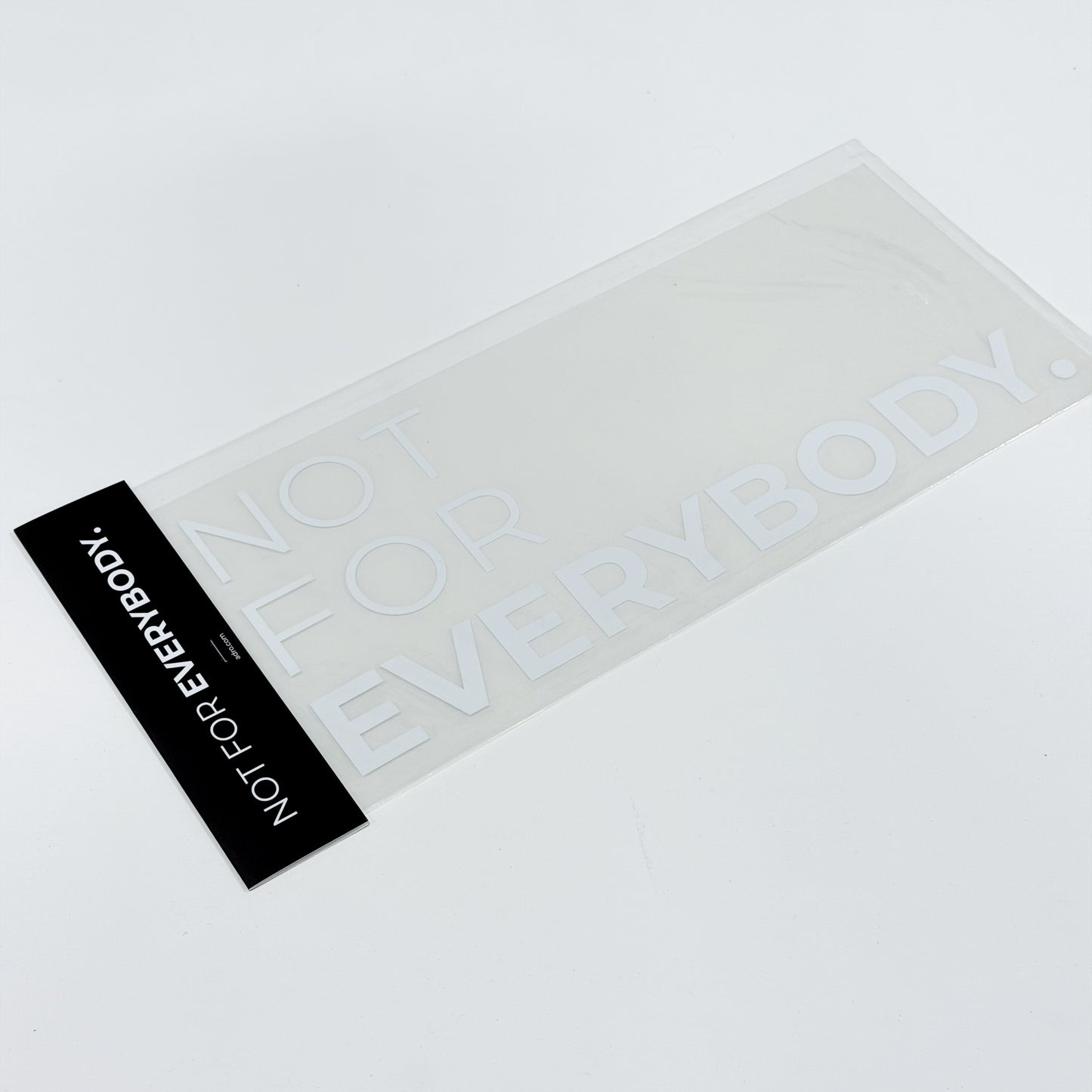 NOT FOR EVERYBODY DOOR DECAL