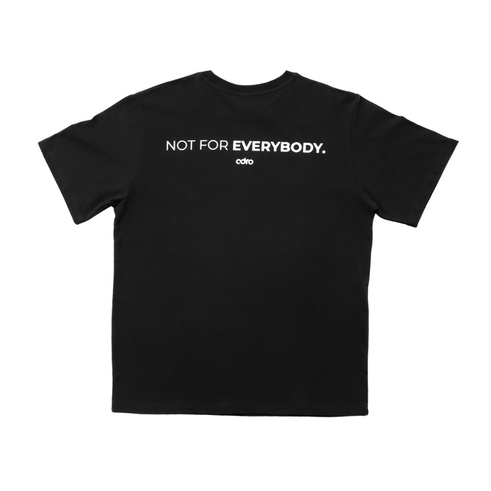 Not for Everybody Classic T-Shirt Black – ADRO Inc