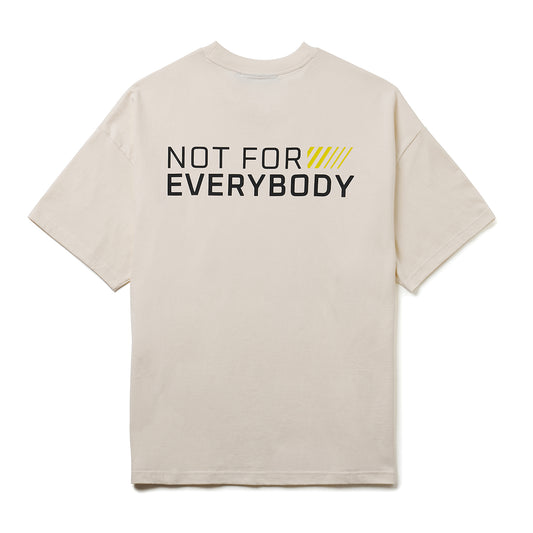 NOT FOR EVERYBODY T-Shirt - Cotton