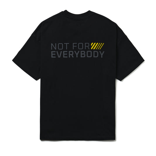 NOT FOR EVERYBODY T-Shirt - Cotton
