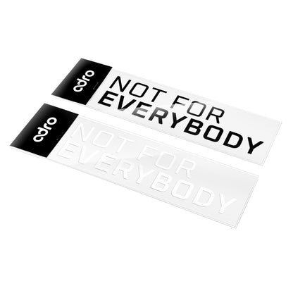 NOT FOR EVERYBODY (Two-Line) DECAL